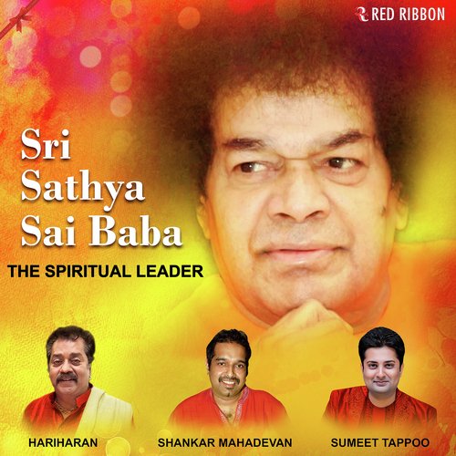 Sri Sathya Sai Baba- The Spiritual Leader