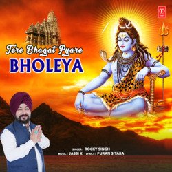 Tere Bhagat Pyare Bholeya-PyJSQgIBWWQ