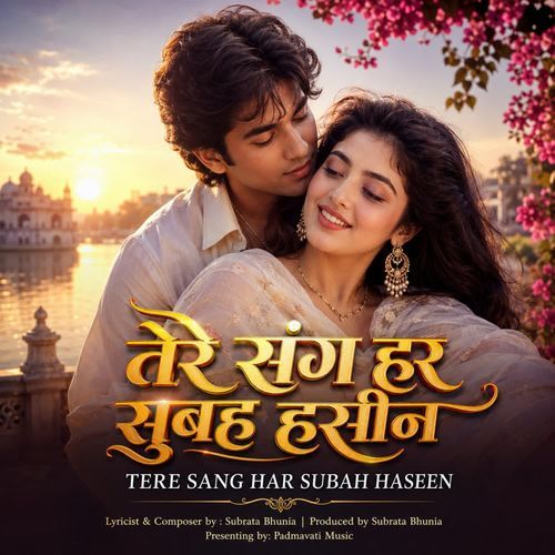 Tere Sang Har Subah Haseen