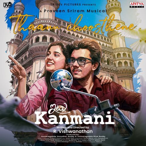 Thaanu Choosthene (From "Itlu Kanmani")