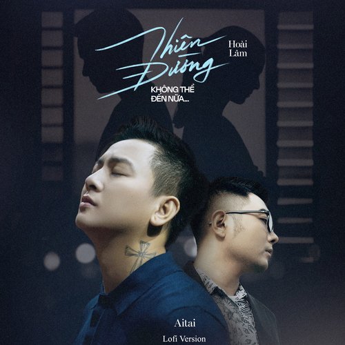 Thiên Đường Không Thể Đến Nữa... (Lofi Version)_poster_image