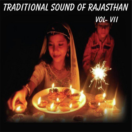 Traditional Sound of Rajasthan, Vol. 7