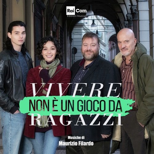 Vivere non è un gioco da ragazzi (Colonna Sonora Originale della Serie Tv)