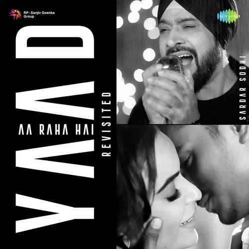 Yaad Aa Raha Hai - Revisited