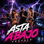 asta abajo