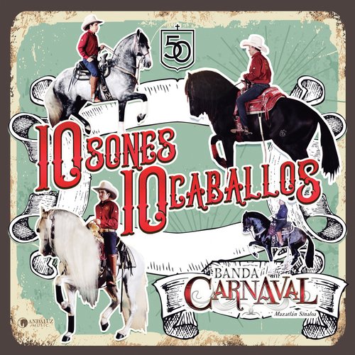 10 Sones 10 Caballos (En Vivo)