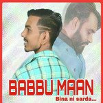 Babbu Maan Bina Ni Sarda