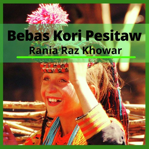 Bebas Kori Pesitaw Rania Raz Khowar