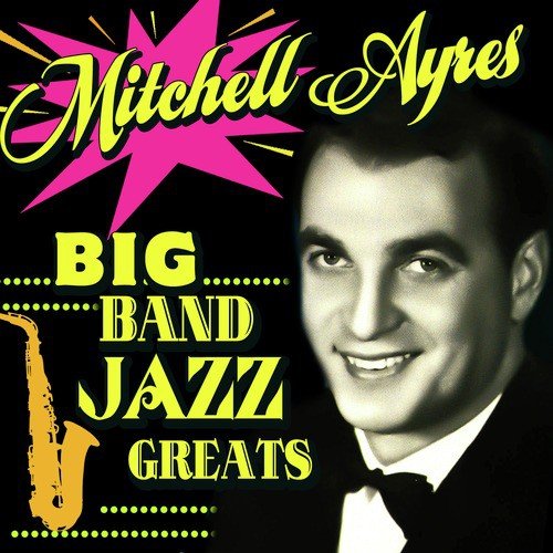 Big Band Jazz Greats