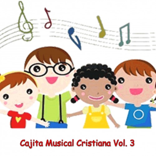 Cajita Musical Cristiana, Vol. 3