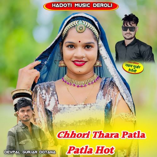 Chhori Thara Patla Patla Hot