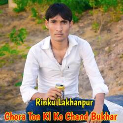 Chora Ton Kl Ko Chand Bukhar-BUVbBz0FDnc