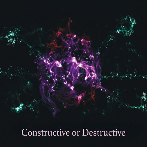 Constructive or Destructive