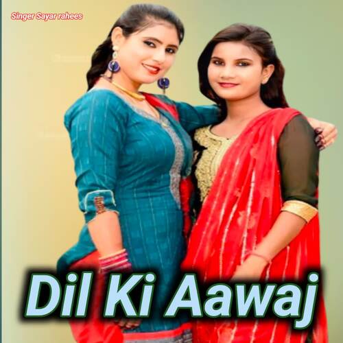 DIL ki Aawaj