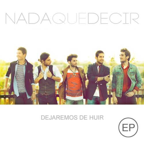 Dejaremos de huir (EP)