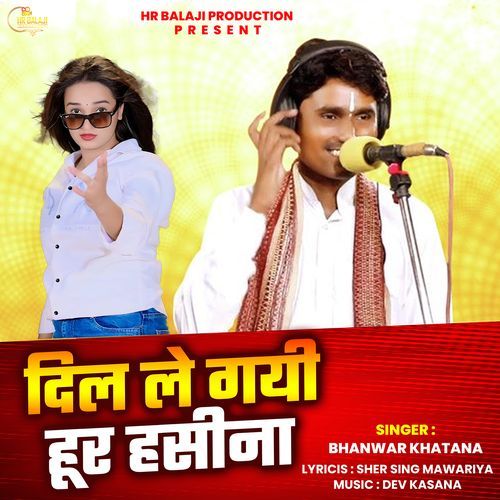 Dil Le Gayi Hoor Hasina