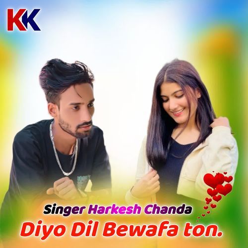 Diyo Dil Bewafa ton.