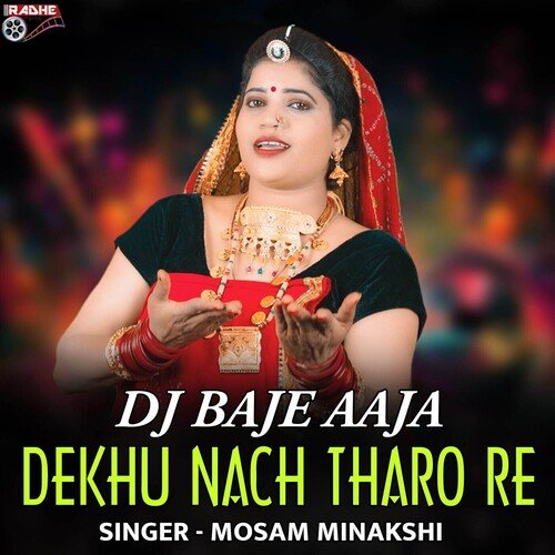 Dj Baje Aaja Dekhu Nach Tharo Re