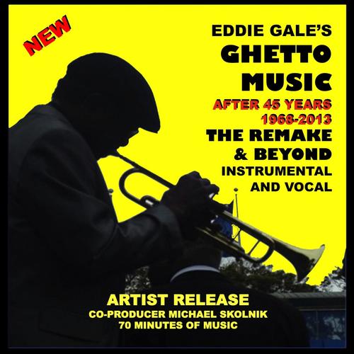 Eddie Gale&#039;s Ghetto Music - The Remake and Beyond_poster_image