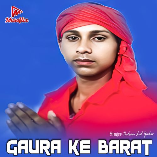 Gaura Ke Barat