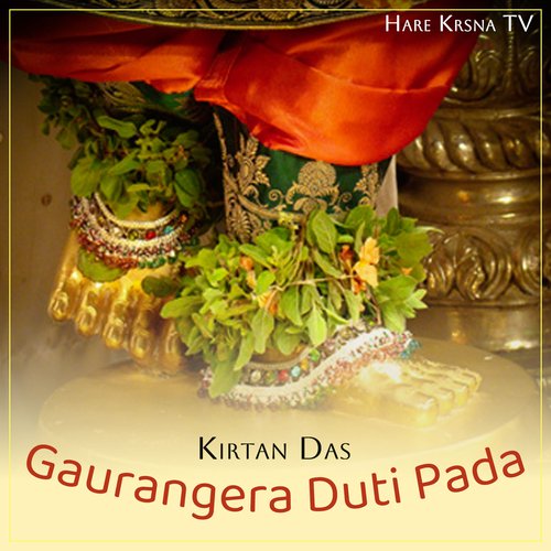 Gaurangera Duti Pada