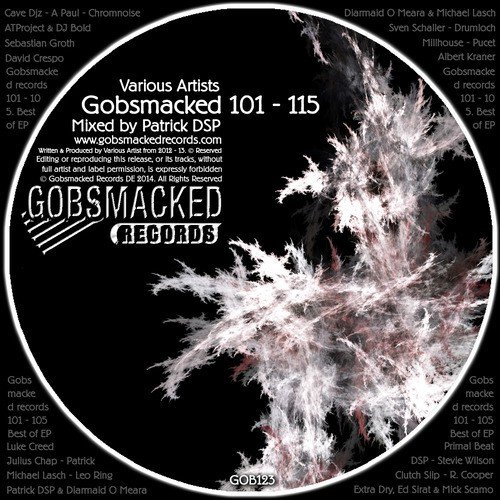Gobsmacked 101 - 115 (Mixed by Patrick DSP)