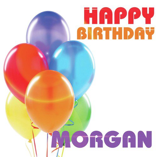 Happy Birthday Morgan