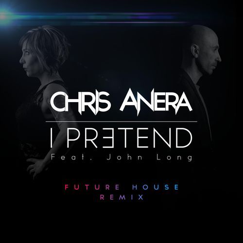 I Pretend (Future House Remix) (Radio Edit)