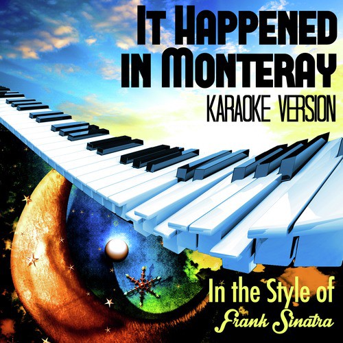 It Happened in Monteray (In the Style of Frank Sinatra) [Karaoke Version] - Single