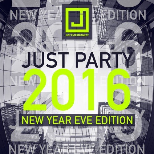 Just Party (New Year Eve Edition 2016)