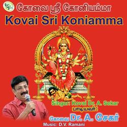 Kovai Sri Koniamma - Ododi Vanthalam Mari-BQdeZz59b1c