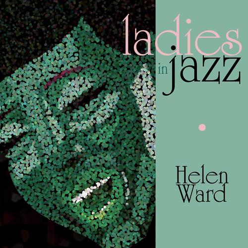 Ladies in Jazz - Helen Ward_poster_image