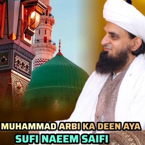 MUHAMMAD ARBI KA DEEN AYA
