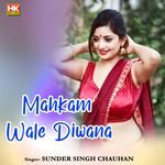Mahkam Wale Diwana