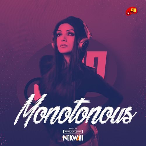 Monotonous