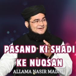 PASAND KI SHADI KE NUQSAN-Gy0ydAFbZns