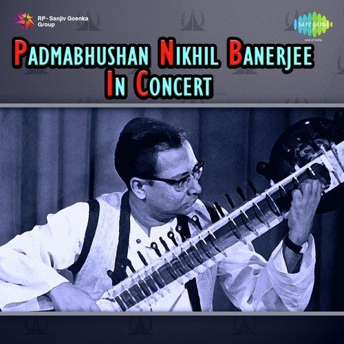 Padmabhushan Pt. Nikhil Banerjee In Concert - Raga Khamaj and Ragamalika