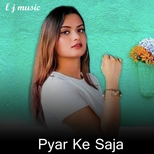 Pyar Ke Saja