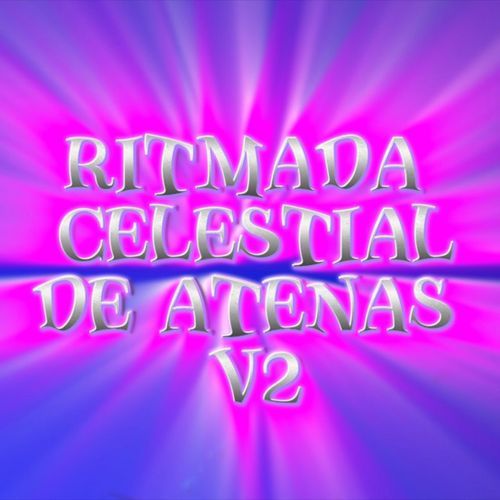 RITMADA CELESTIAL DE ATENAS, Vol. 2