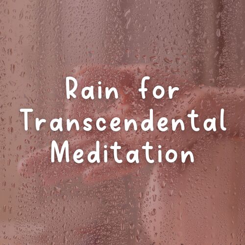 Rain for Transcendental Meditation_poster_image