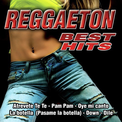 Reggaeton Best Hits