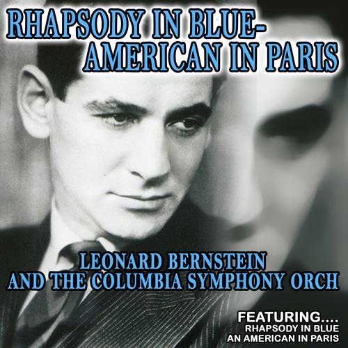 Rhapsody in Blue and American in Paris