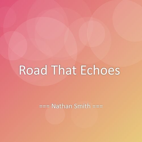 Road That Echoes