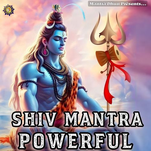 Shiv Mantra Powerful