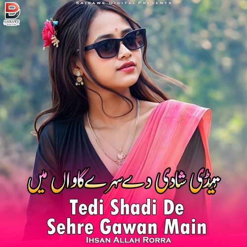 Tedi Shadi De Sehre Gawan Main