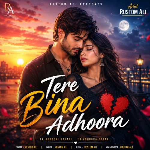 Tere Bina Adhoora