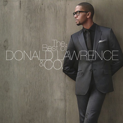 The Best of DONALD LAWRENCE & CO.
