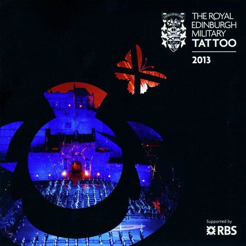The Royal Edinburgh Military Tattoo 2013