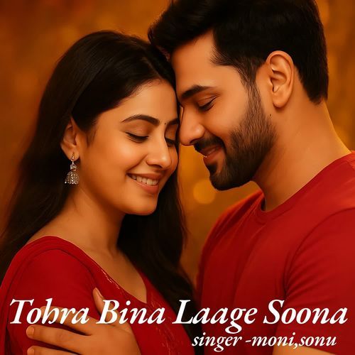 Tohra Bina Laage Soona