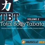 Total Body Tabata, Vol. 2 - 20:10, Music for Fit Pros